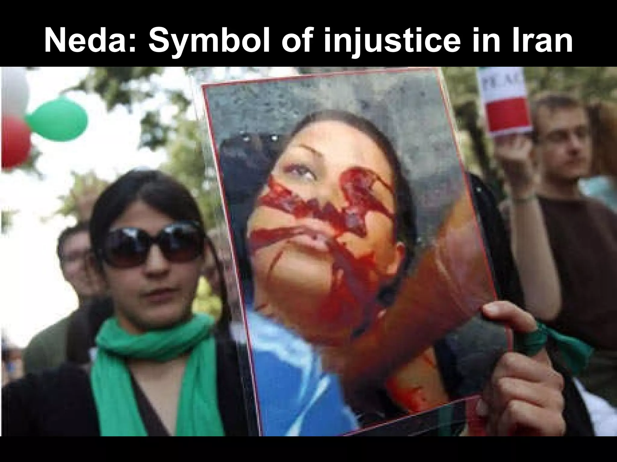 Neda: Symbol of injustice in Iran 