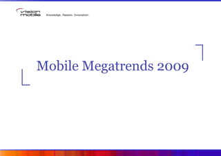 Mobile Megatrends 2009 (VisionMobile)
