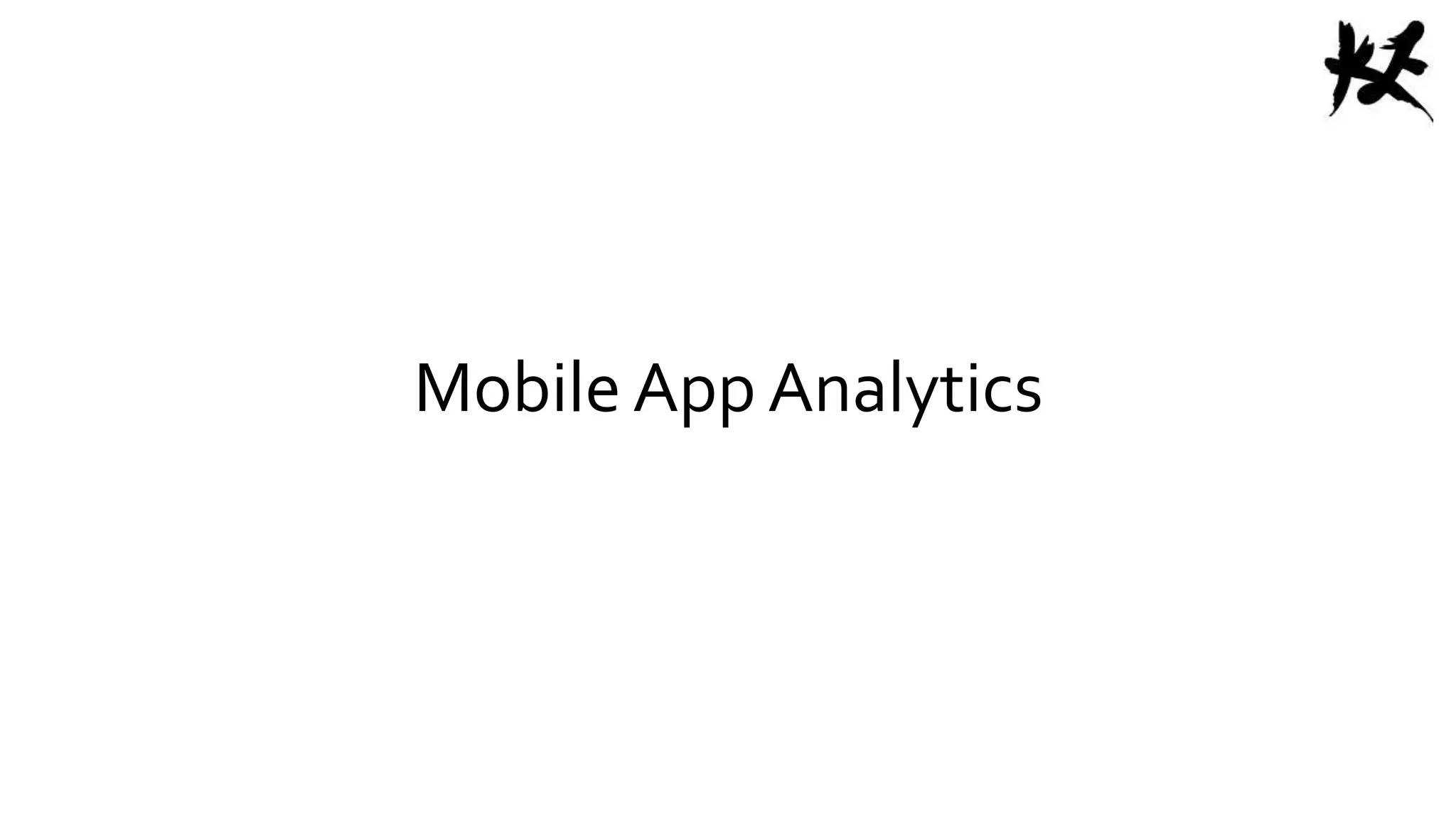 Mobile App Analytics
 
