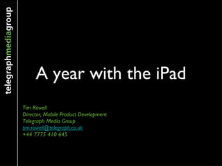 A year with the iPad ,[object Object],[object Object],[object Object],[object Object],[object Object]