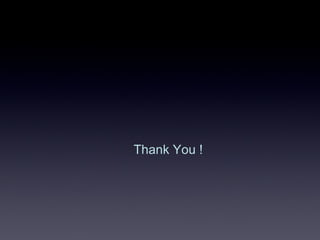 Thank You ! 
