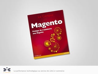 La performance technologique au service de votre e-commerce
 