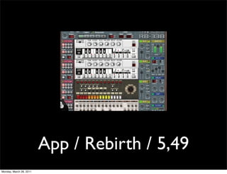 App / Rebirth / 5,49
Monday, March 28, 2011
 
