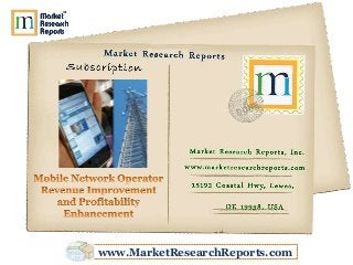 www.MarketResearchReports.com
 