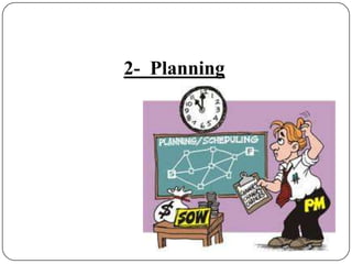2-  Planning
