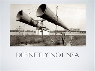 DEFINITELY NOT NSA
 