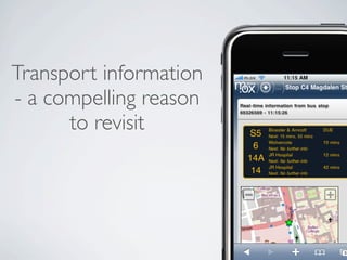 Transport information
- a compelling reason
      to revisit
 