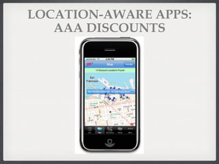 LOCATION-AWARE APPS: AAA DISCOUNTS 