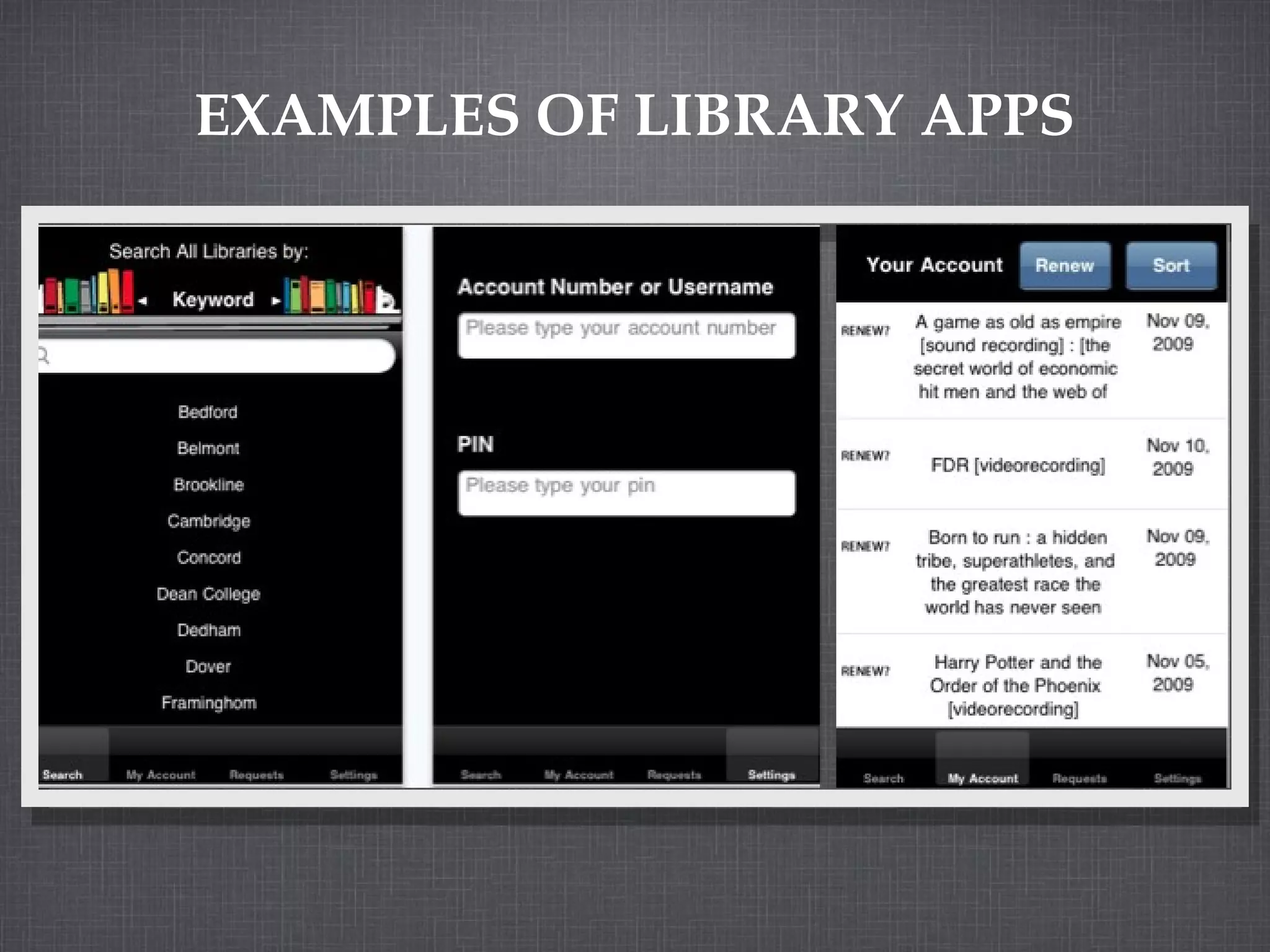EXAMPLES OF LIBRARY APPS 