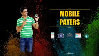 MOBILE
PAYERS
• • •
• • •
 