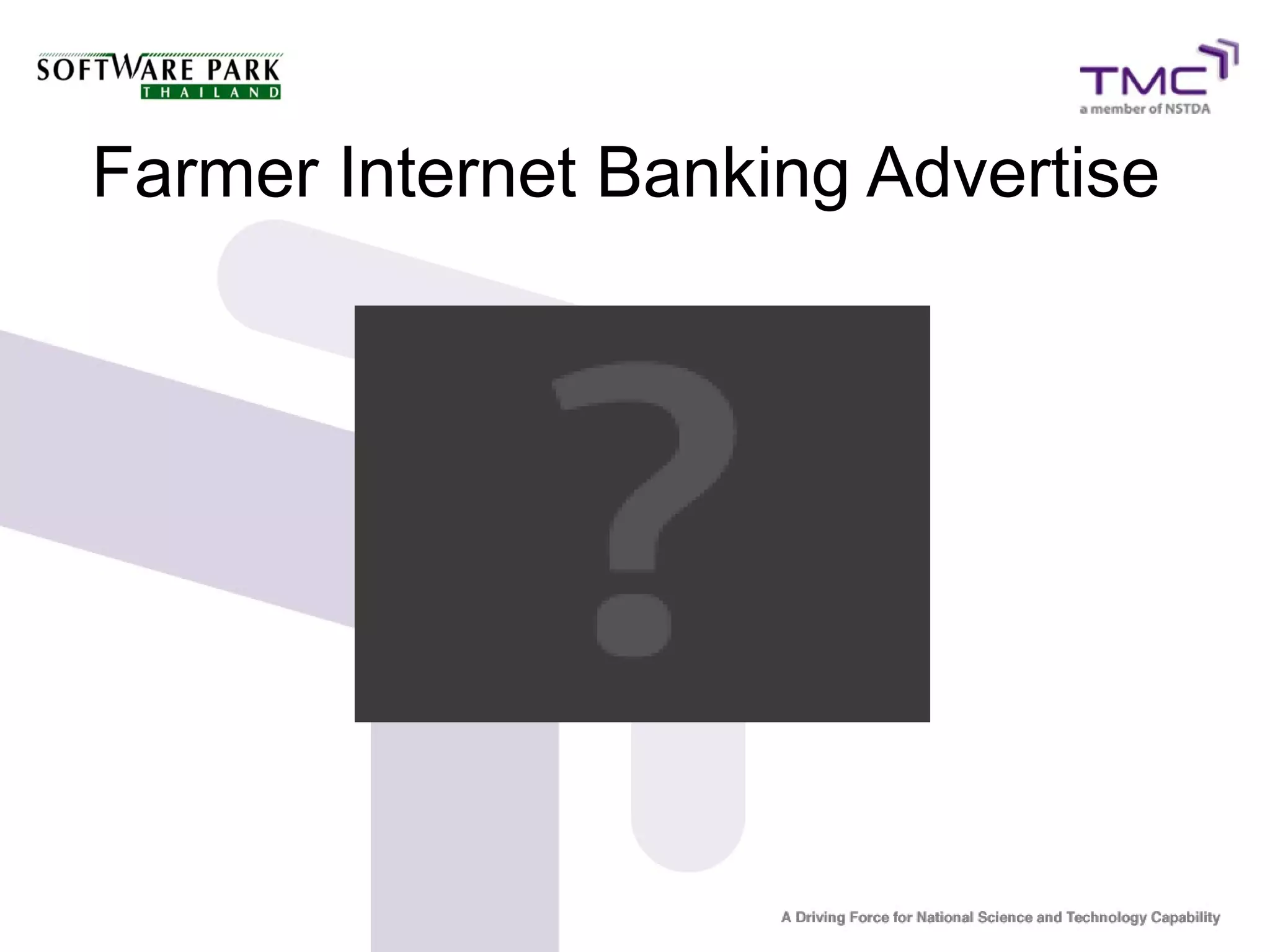 Farmer Internet Banking Advertise
 