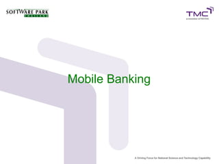 Mobile Banking
 