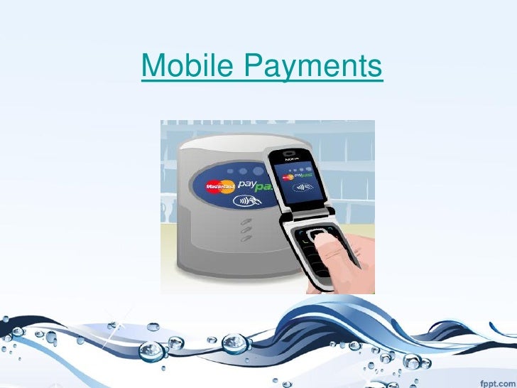 Mobile Payments System