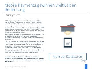 Mobile Payments gewinnen weltweit an
Bedeutung
2
Mobile Payment Apps, die das kontaktlose Bezahlen mit dem
Smartphone oder...