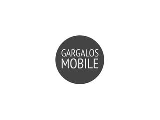 GARGALOS
MOBILE