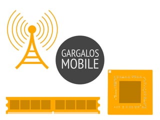 GARGALOS
MOBILE