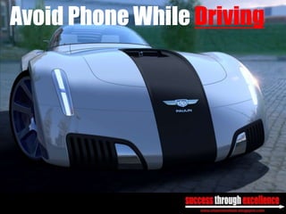 Avoid Phone While Driving