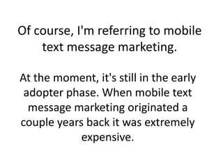 Mobile phone marketing advantages