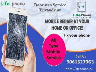 Life phone Door step Service
Trivandrum
Call Us
9061527963
https://lifephone.in/
Fix your phone
All
Type
Mobile
Service
 