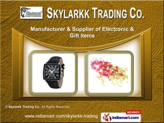 Manufacturer & Supplier of Electronic &
              Gift Items
 