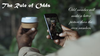 The Rule of Odds
Odd number will
make a better
picture than the
even numbers
@Thiyagusuri 11
 