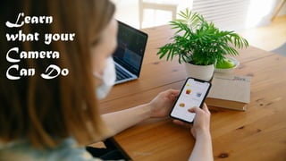 Learn
what your
Camera
Can Do
@Thiyagusuri 2
 