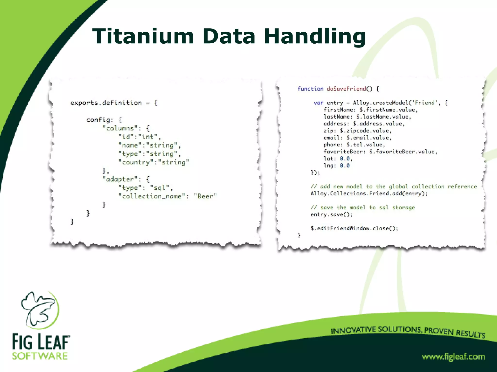Titanium Data Handling
 