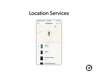 Location Services 
 