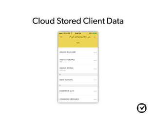 Cloud Stored Client Data 
 