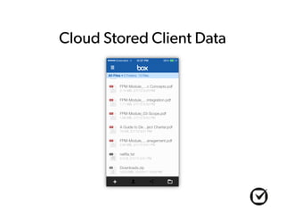 Cloud Stored Client Data 
 