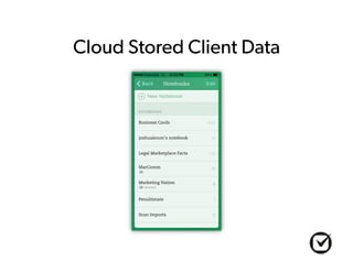 Cloud Stored Client Data 
 