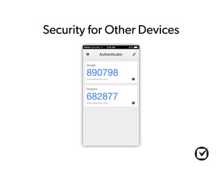 Security for Other Devices 
 