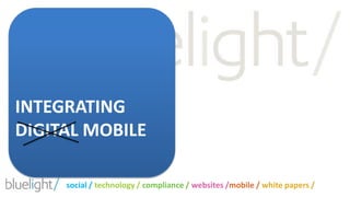 Integratingdigital mobile 