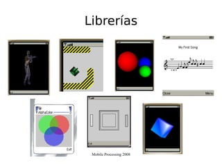 Mobile Processing 2008 Visualp5