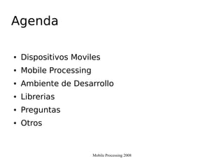 Mobile Processing 2008 Visualp5