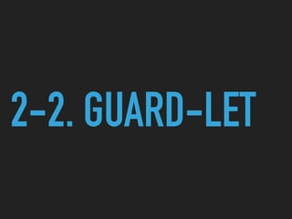 2-2. GUARD-LET
 