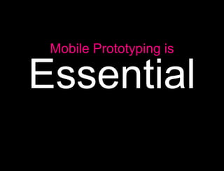 Mobile Prototyping Essentials - Part II