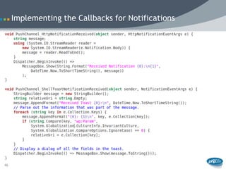 Implementing the Callbacks for Notifications




46
 