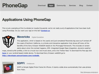 http://phonegap.com/projects
 