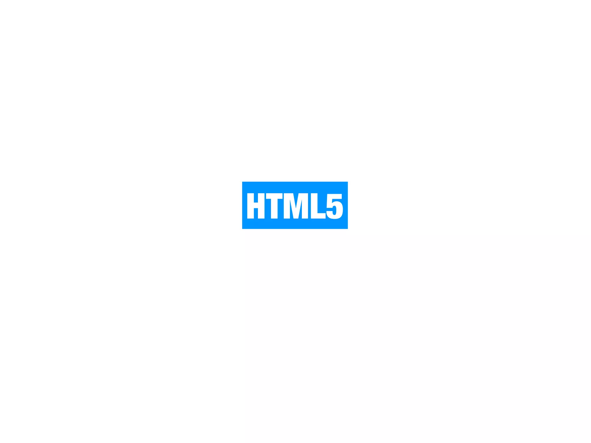 HTML5
 