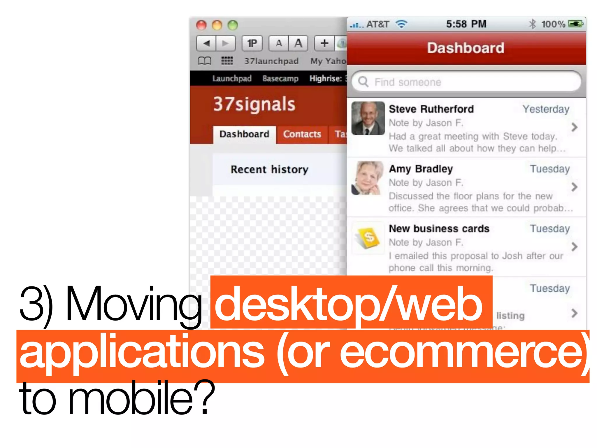 3) Moving desktop/web
applications (or ecommerce)
to mobile?
 