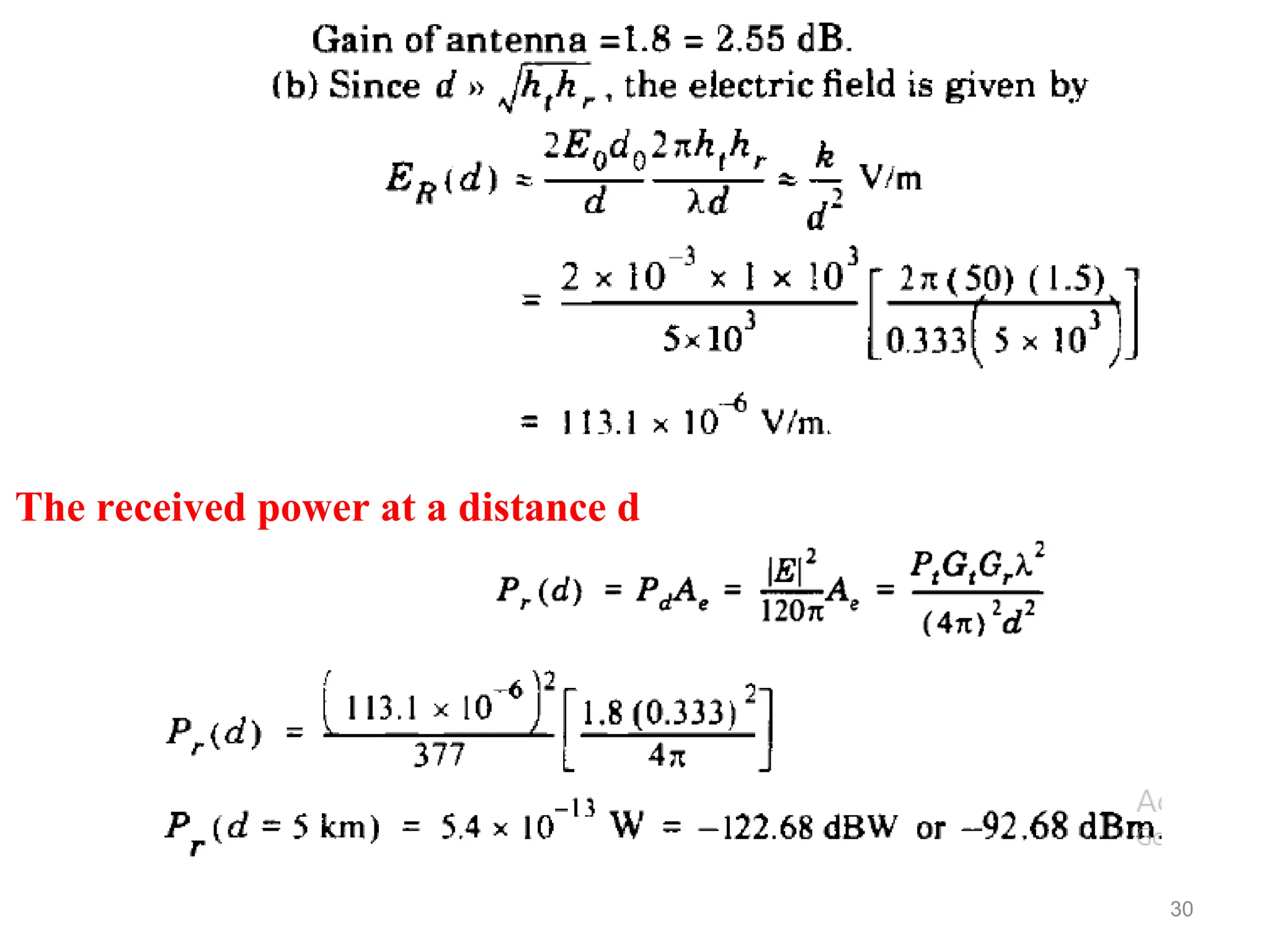 30
The received power at a distance d
 