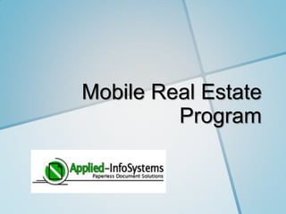 Mobile Real Estate
         Program
 