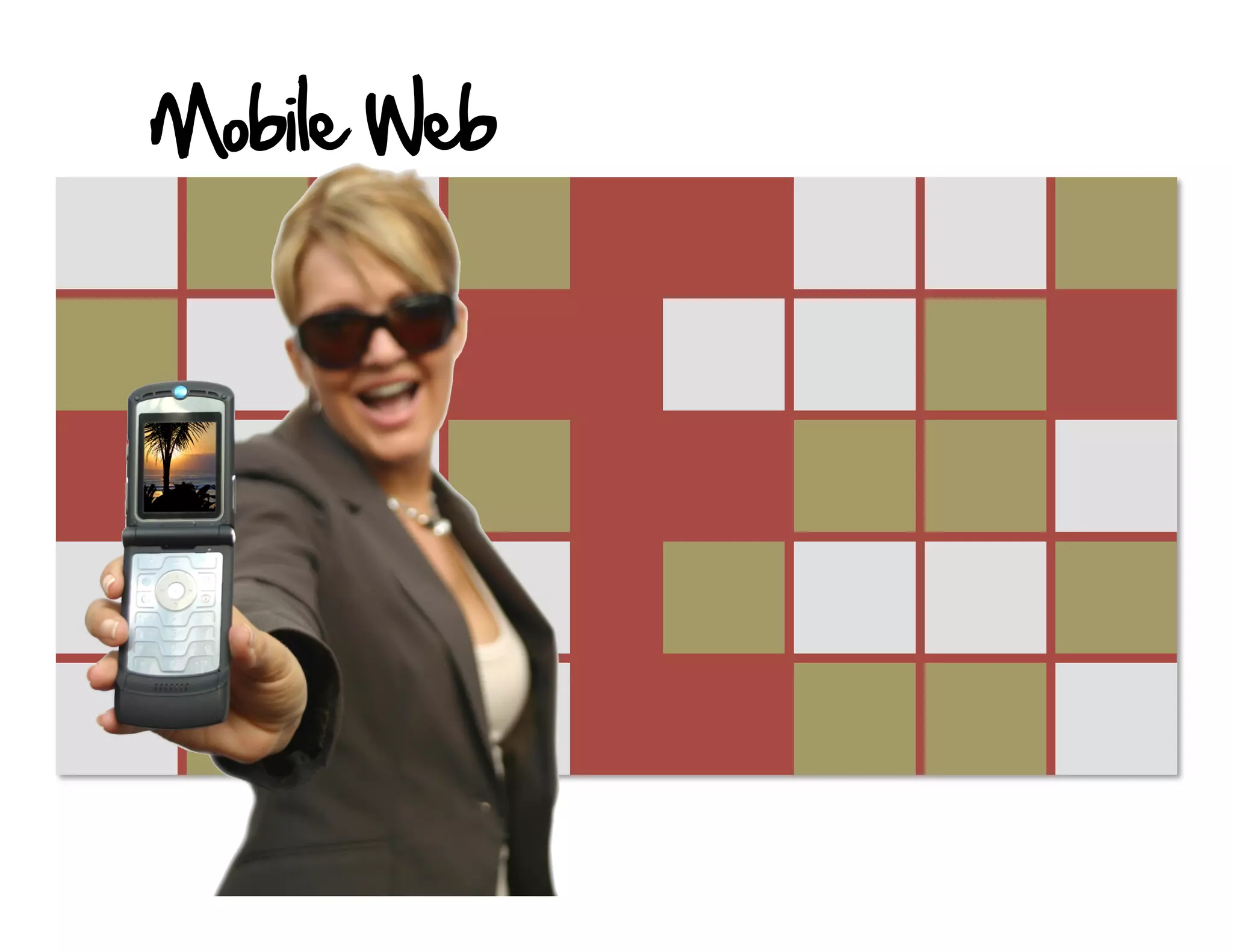 Mobile Web
 