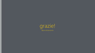 grazie!
@piccoloaiutante
 