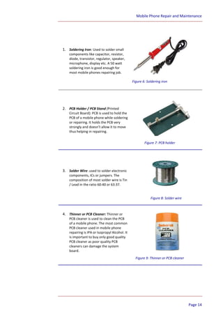 Mobile Phone Repair and Maintenance
Page 14
1. Soldering Iron: Used to solder small
components like capacitor, resistor,
d...