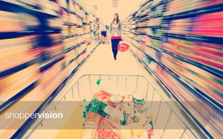 shoppervision
 