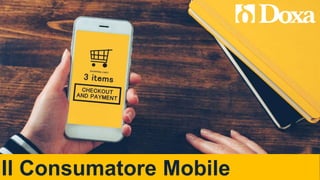 Il Consumatore Mobile
 