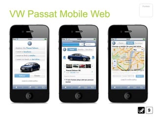 Portfolio




VW Passat Mobile Web




                             9
 