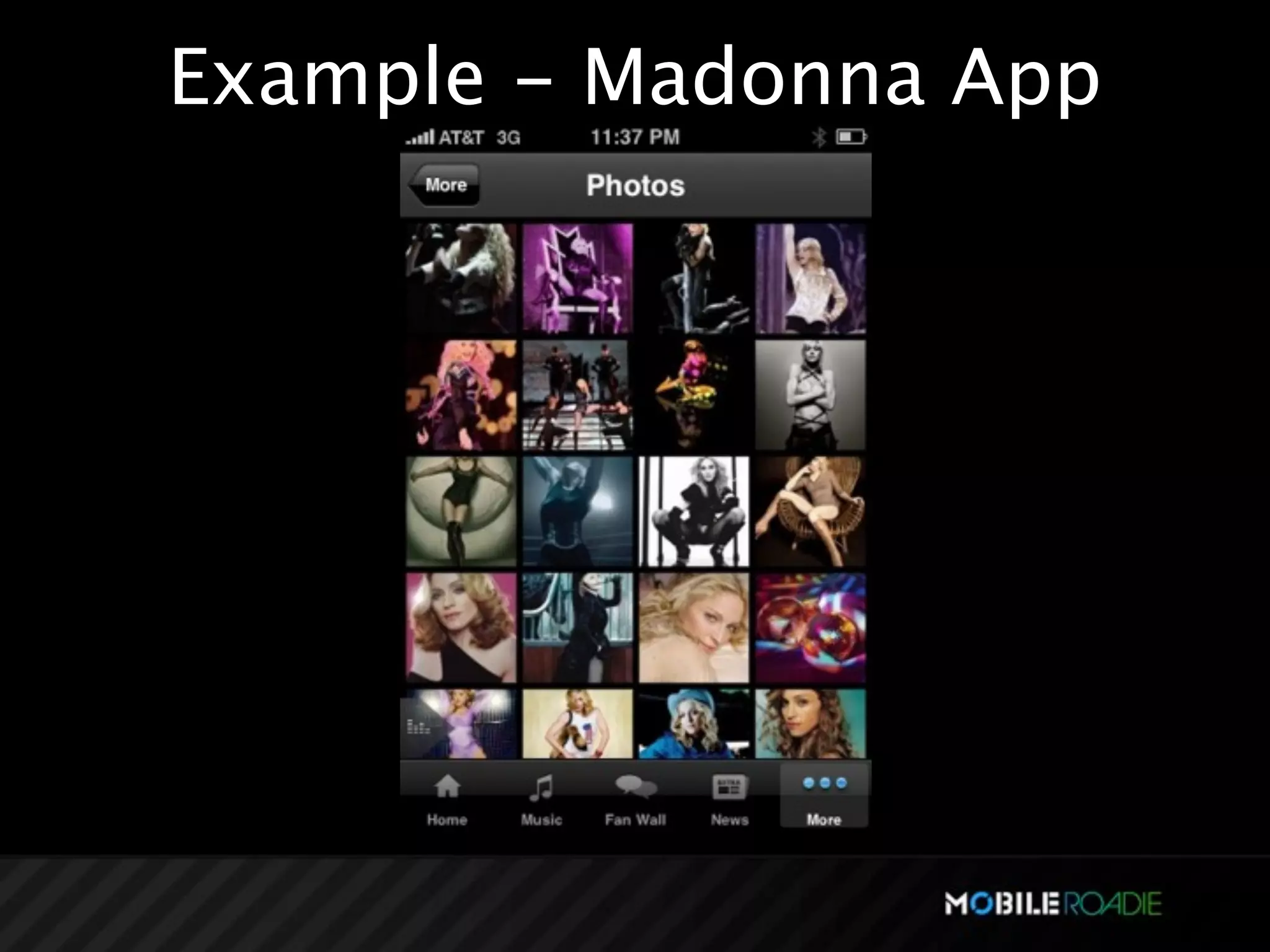 Example - Madonna App
 